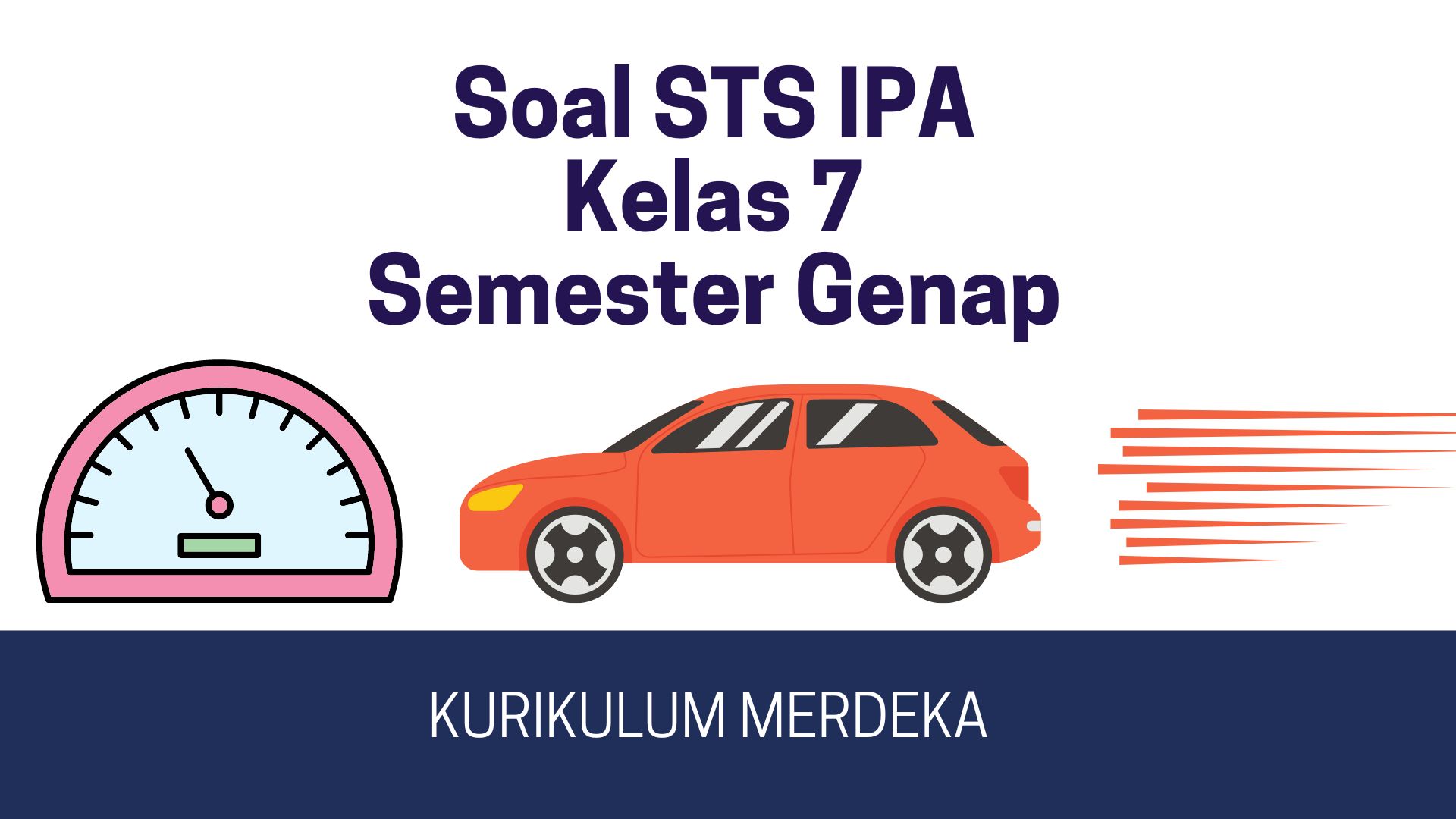 Soal Sumatif Tengah Semester IPA Kelas 7 Semester Genap Kurikulum